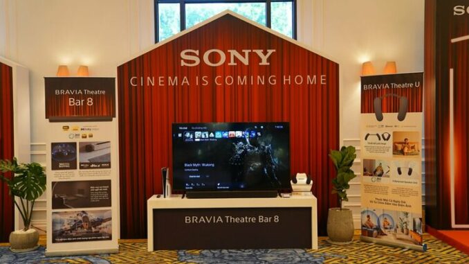 Sony ra mắt dòng sản phẩm âm thanh Bravia Theatre tại Việt Nam: đem đến trải nghiệm điện ảnh tuyệt vời ngay tại nhà
